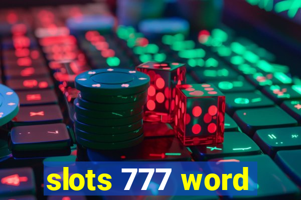 slots 777 word